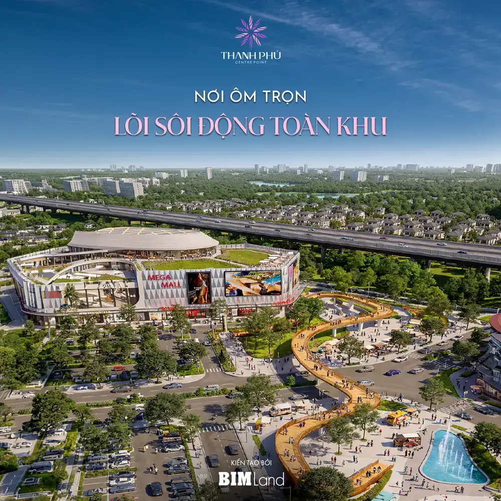 Mega Mall 9,5ha Thanh Phú Centre Point