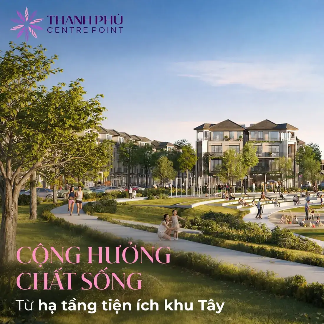 Vườn thiên nhiên Thanh Phú Centre Point